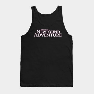 Let's Go on a Newfound Adventure! Tank Top